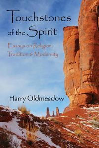 Cover image for Touchstones of the Spirit: Essays on Religion, Tradition & Modernity