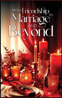 Cover image for From Friendship To Marriage And Beyond