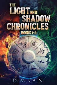 Cover image for The Light And Shadow Chronicles - Books 1-3
