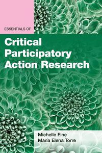 Cover image for Essentials of Critical Participatory Action Research