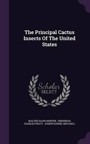 Cover image for The Principal Cactus Insects of the United States