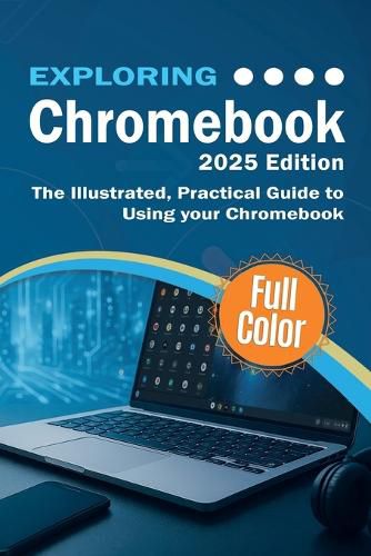 Cover image for Exploring Chromebook - 2025 Edition