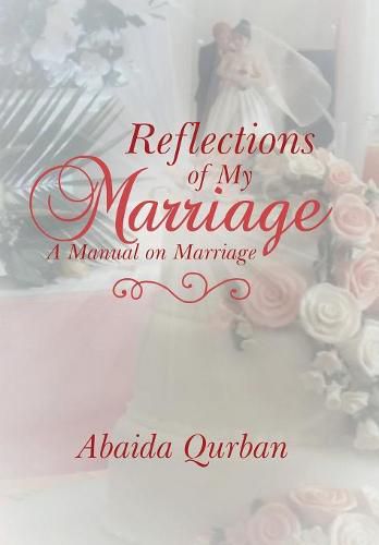 Cover image for Reflections of My Marriage: A Manual on Marriage