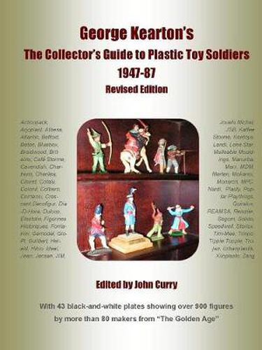 Cover image for George Kearton's The Collectors Guide to Plastic Toy Soldiers 1947-1987 Revised Edition