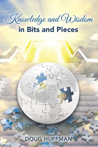 Cover image for Knowledge and Wisdom in Bits and Pieces