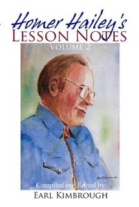 Cover image for Homer Hailey's Lesson Notes (Volume 2)