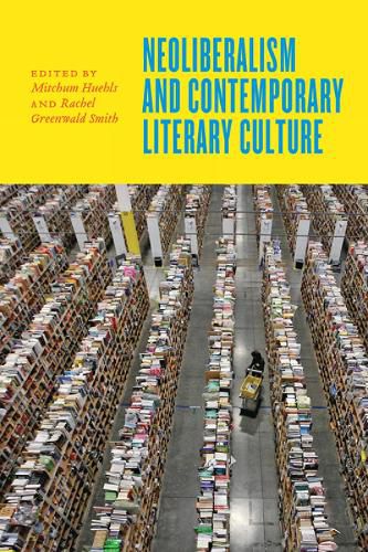 Cover image for Neoliberalism and Contemporary Literary Culture