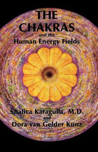 Cover image for The Chakras and the Human Energy Fields