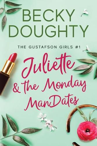 Cover image for Juliette and the Monday ManDates