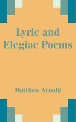 Cover image for Lyric and Elegiac Poems