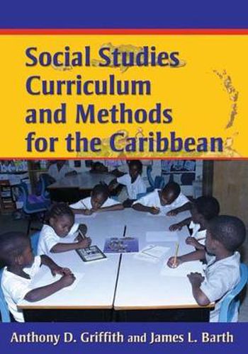 Cover image for Social Studies Curriculum and Methods for the Caribbean