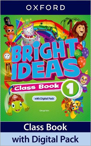 Cover image for Bright Ideas: Level 1: Class Book with Digital Pack: Print Student Book and 2 years' access to Class Book e-book, Activity Book e-book, Online Practice and Student Resources