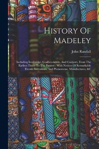 Cover image for History Of Madeley