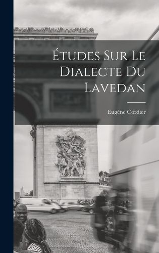 Cover image for Etudes Sur Le Dialecte Du Lavedan