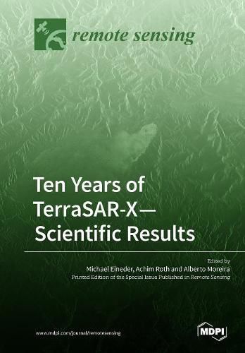 Ten Years of TerraSAR-X- Scientific Results