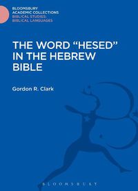 Cover image for The Word  Hesed  in the Hebrew Bible