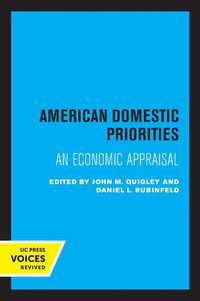 Cover image for American Domestic Priorities: An Economic Appraisal