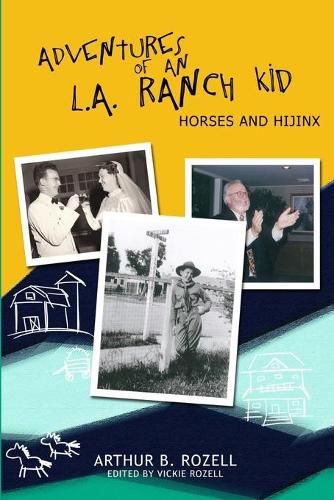 Cover image for Adventures of an L.A. Ranch Kid