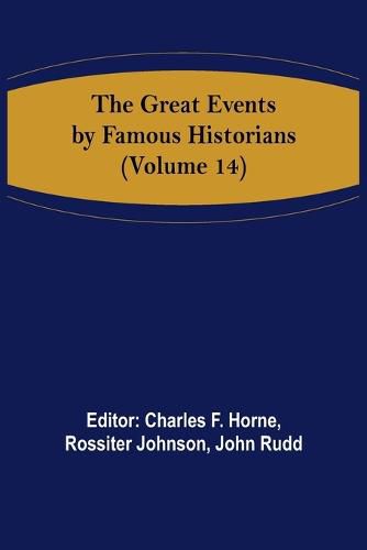 The Great Events by Famous Historians (Volume 14)