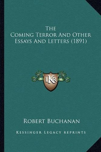 The Coming Terror and Other Essays and Letters (1891)