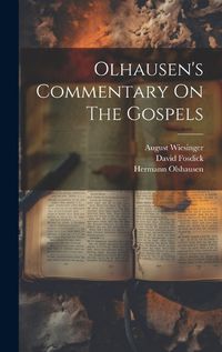 Cover image for Olhausen's Commentary On The Gospels