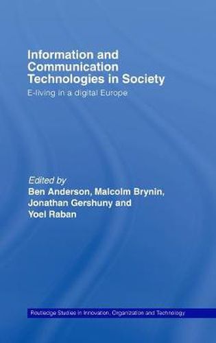 Cover image for Information and Communications Technologies in Society: E-Living in a Digital Europe