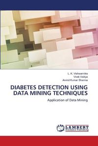 Cover image for Diabetes Detection Using Data Mining Techniques