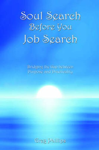Cover image for Soul Search Before You Job Search