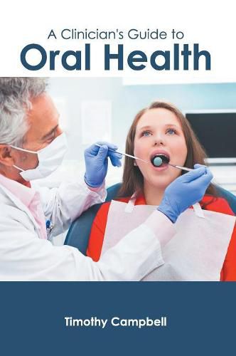 Cover image for A Clinician's Guide to Oral Health