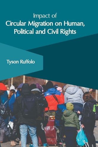 Cover image for Impact of Circular Migration on Human, Political and Civil Rights