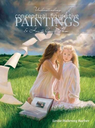 Cover image for Understanding Conceptual Figurative Paintings: And How To Create Them