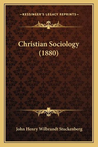 Christian Sociology (1880)