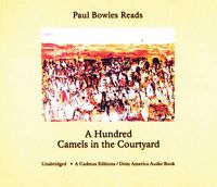 Cover image for Paul Bowles Reads a Hundred Camels in the Courtyard