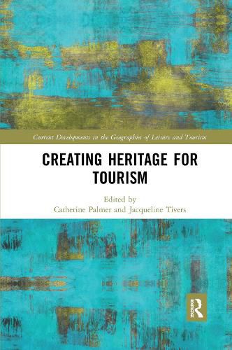 Cover image for Creating Heritage for Tourism