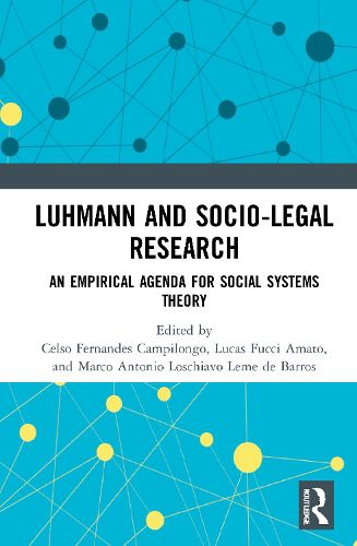 Cover image for Luhmann and Socio-Legal Research: An Empirical Agenda for Social Systems Theory