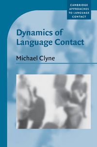 Cover image for Dynamics of Language Contact: English and Immigrant Languages