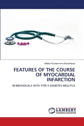 Cover image for Features of the Course of Myocardial Infarction