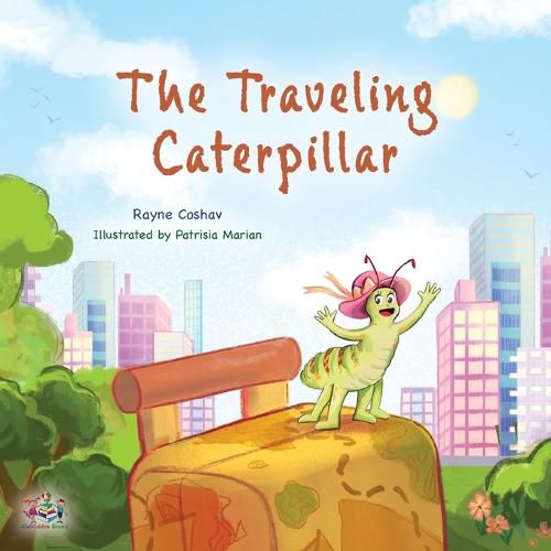 Cover image for The Traveling Caterpillar: Children's Adventure Book