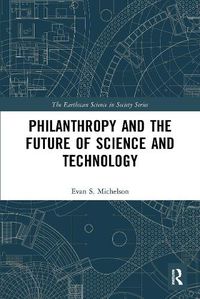 Cover image for Philanthropy and the Future of Science and Technology