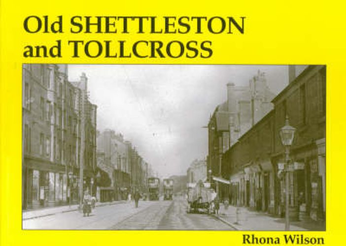 Cover image for Old Shettleston and Tollcross