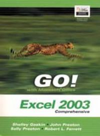 Cover image for Go! with Microsoft Office Excel 2003 Comprehensive and Student CD Package