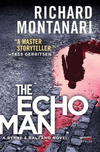 Cover image for The Echo Man: A Novel of Suspense