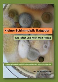 Cover image for Kleiner Schimmelpilz Ratgeber: wie luftet und heizt man richtig