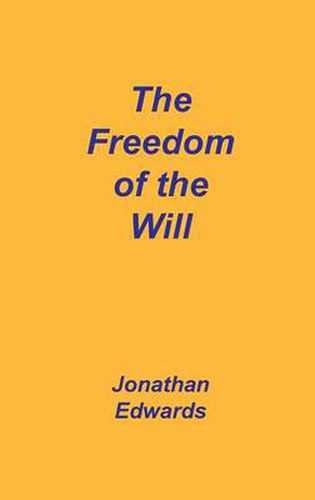 Cover image for Freedom of the Will