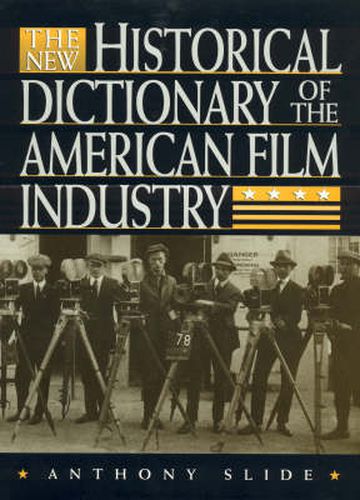 The New Historical Dictionary of the American Film Industry