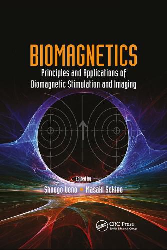 Cover image for Biomagnetics: Principles and Applications of Biomagnetic Stimulation and Imaging