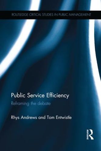 Cover image for Public Service Efficiency: Reframing the debate