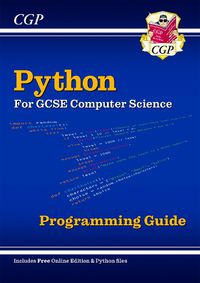 Cover image for New Python Programming Guide for GCSE Computer Science with Online Edition, Python Files & Videos