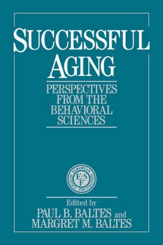 Cover image for Successful Aging: Perspectives from the Behavioral Sciences