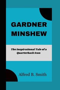 Cover image for Gardner Minshew